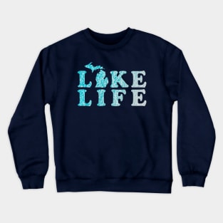 Michigan Lake Life in the Great Lakes Crewneck Sweatshirt